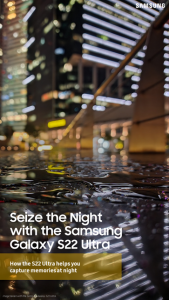 Seize the night now with the Galaxy S22 Ultra (1)