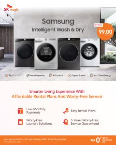 Samsung and SK magic Offer Hassle-Free Laundry Solutions With Premium Rental Plans in Malaysia_KV