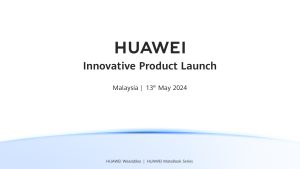 IMAGE 1 - Upcoming Huawei innovative Product Launch in Malaysia