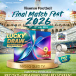 Hisense Celebrates FIFA World Cup™ Final with Fan Fest at Dataran Merdeka